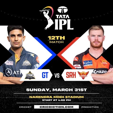 Gujarat Titans vs Sunrisers Hyderabad, 12th Match .